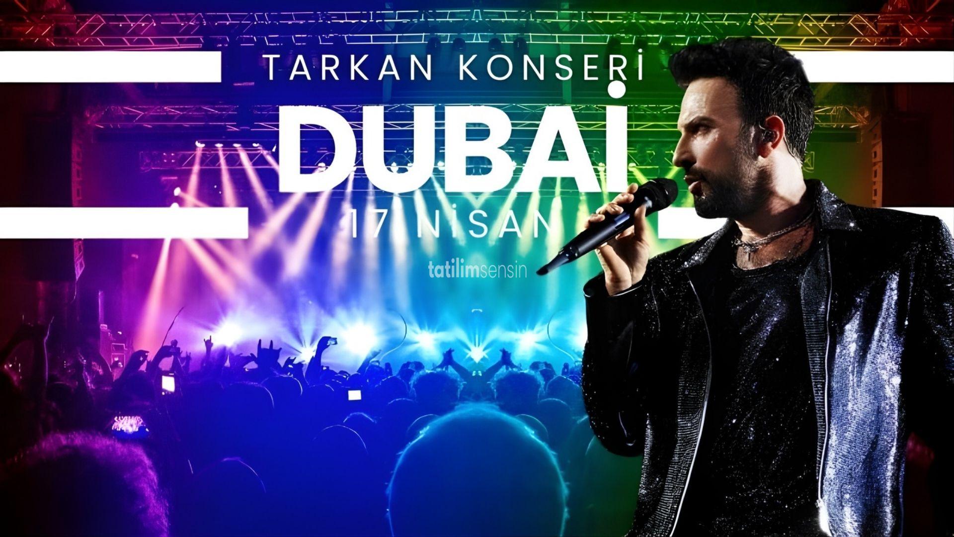 Dubai Turu Tarkan Konseri Özel - 3